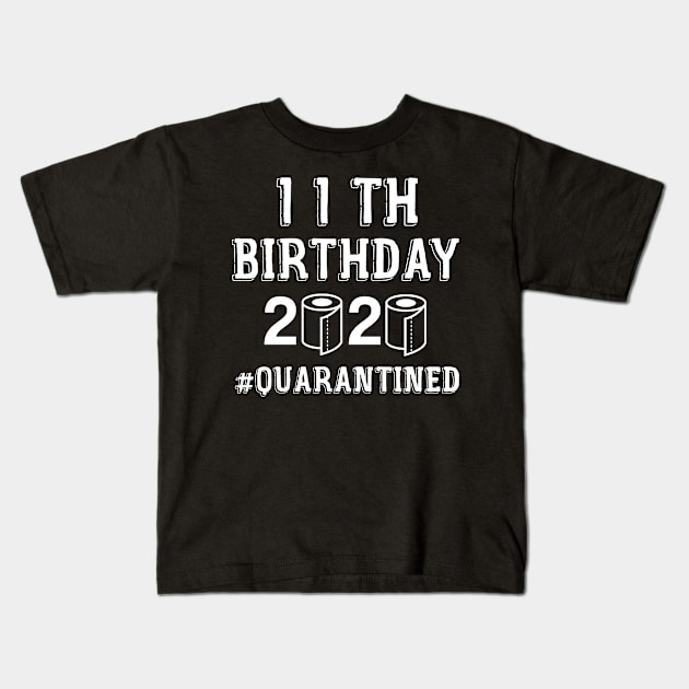 11th BIRTHDAY QUARANTINED Kids T-Shirt by Aymoon05